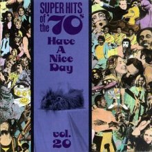 Cover art for Super Hits of the '70s: Have a Nice Day, Vol. 20