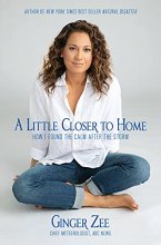 Cover art for A Little Closer to Home: How I Found the Calm After the Storm