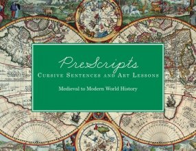 Cover art for PreScripts Cursive Sentences and Art Lessons Medieval to Modern World History