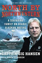 Cover art for North by Northwestern: A Seafaring Family on Deadly Alaskan Waters
