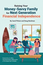 Cover art for Raising Your Money-Savvy Family For Next Generation Financial Independence