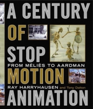 Cover art for A Century of Stop-Motion Animation: From Melies to Aardman