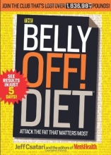Cover art for The Belly Off! Diet: Attack the Fat That Matters Most