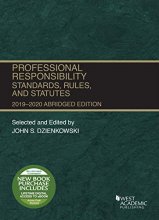 Cover art for Professional Responsibility, Standards, Rules and Statutes, Abridged, 2019-2020 (Selected Statutes)