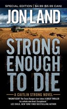 Cover art for Strong Enough to Die (Caitlin Strong #1)