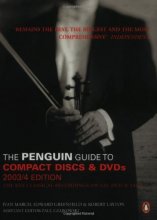 Cover art for The Penguin Guide to Compact Discs and DVDs 2003/4: The Guide to Excellence in Recorded Classical Music