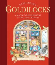 Cover art for Step Inside . . . Goldilocks: A Magic 3-Dimensional Fairy-Tale World