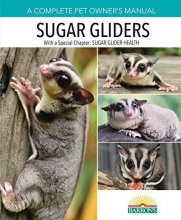 Cover art for Sugar Gliders (Complete Pet Owner’s Manuals)