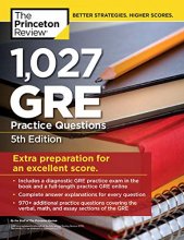 Cover art for 1,027 GRE Practice Questions, 5th Edition: GRE Prep for an Excellent Score (Graduate School Test Preparation)