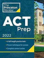 Cover art for Princeton Review ACT Prep, 2022: 6 Practice Tests + Content Review + Strategies (2022) (College Test Preparation)