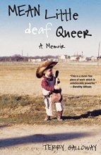 Cover art for Mean Little deaf Queer: A Memoir
