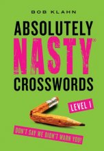 Cover art for Absolutely Nasty® Crosswords Level 1 (Absolutely Nasty® Series)