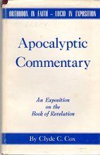 Cover art for Apocalyptic Commentary An Exposition on the Book of Revelation