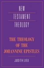 Cover art for The Theology of the Johannine Epistles (New Testament Theology)