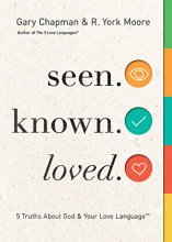 Cover art for Seen. Known. Loved.: 5 Truths About God and Your Love Language