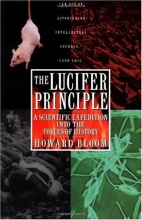 Cover art for The Lucifer Principle: A Scientific Expedition into the Forces of History