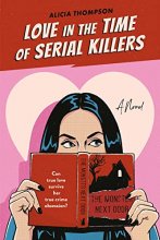 Cover art for Love in the Time of Serial Killers