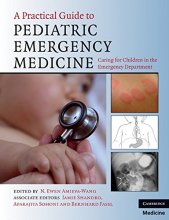 Cover art for A Practical Guide to Pediatric Emergency Medicine: Caring for Children in the Emergency Department