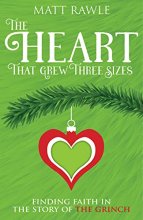 Cover art for The Heart That Grew Three Sizes