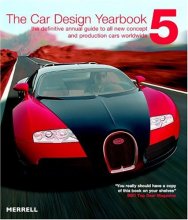 Cover art for The Car Design Yearbook 5: The Definitive Annual Guide to All New Concept And Production Cars Worldwide