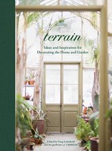Cover art for Terrain: Ideas and Inspiration for Decorating the Home and Garden