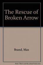 Cover art for The Rescue of Broken Arrow