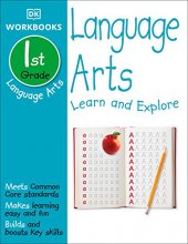 Cover art for DK Workbooks: Language Arts, First Grade: Learn and Explore