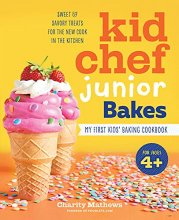 Cover art for Kid Chef Junior Bakes: My First Kids Baking Cookbook (Kid Chef Junior)