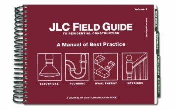 Cover art for JLC Field Guide to Residential Construction, Volume 2: A Manual of Best Practice
