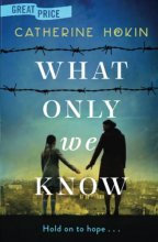 Cover art for What Only We Know
