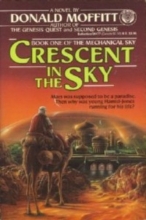 Cover art for CRESCENT IN THE SKY 1 (The Mechanical Sky, Book 1)
