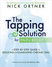 Cover art for The Tapping Solution for Pain Relief: A Step-by-Step Guide to Reducing and Eliminating Chronic Pain