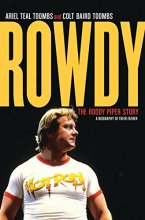 Cover art for Rowdy: The Roddy Piper Story