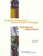 Cover art for The Absolute, Ultimate Guide to Lehninger Principles of Biochemistry, Third Edition, Study Guide and Solutions Manual
