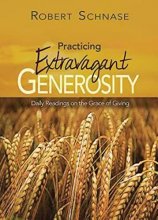 Cover art for Practicing Extravagant Generosity: Daily Readings on the Grace of Giving