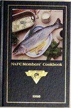 Cover art for NAFC MEMBERS' COOKBOOK 1998 - 1998 NORTH AMERICAN FISHING CLUB MEMBERS' COOKBOOK [Hardcover] various-authors