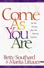 Cover art for Come As You Are: How Your Personality Shapes Your Relationship With God