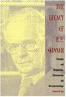 Cover art for The Legacy of B.F. Skinner: Concepts and Perspectives, Controversies and Misunderstandings