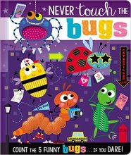 Cover art for Never Touch the Bugs! (Never Touch a)