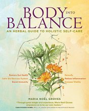 Cover art for Body into Balance: An Herbal Guide to Holistic Self-Care