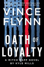 Cover art for Oath of Loyalty (Mitch Rapp #21)