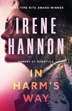 Cover art for In Harm's Way (Heroes of Quantico)
