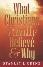Cover art for What Christians Really Believe & Why