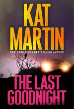 Cover art for The Last Goodnight: A Riveting New Thriller (Blood Ties, The Logans)