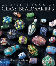 Cover art for The Complete Book of Glass Beadmaking