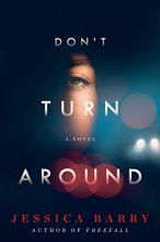 Cover art for Don't Turn Around: A Novel