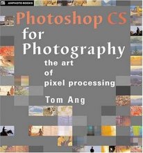 Cover art for Photoshop CS for Photography: The Art of Pixel Processing