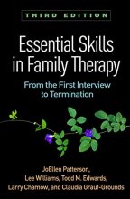 Cover art for Essential Skills in Family Therapy, Third Edition: From the First Interview to Termination