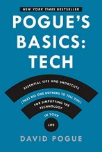 Cover art for Pogue's Basics: Essential Tips and Shortcuts (That No One Bothers to Tell You) for Simplifying the Technology in Your Life
