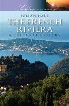 Cover art for The French Riviera: A Cultural History (Landscapes of the Imagination)